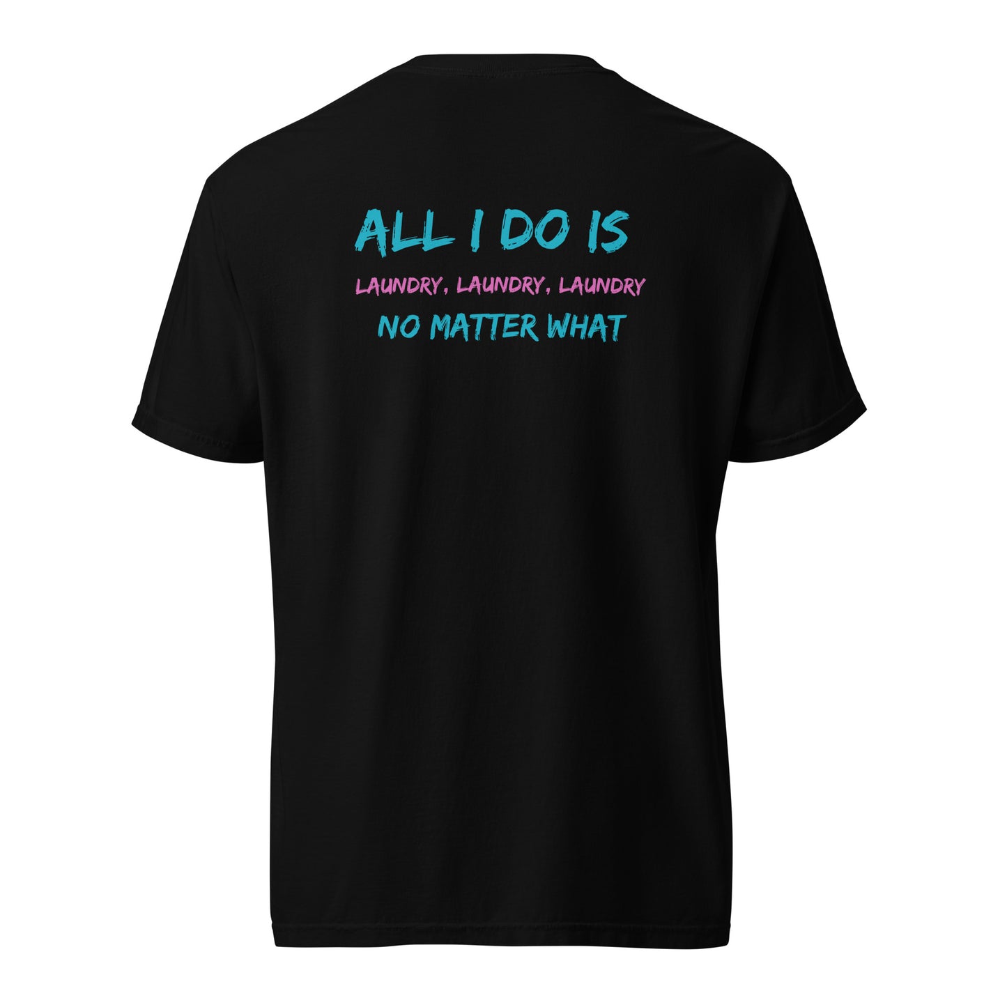 Parent Laundry T-Shirt - Say Something Swag