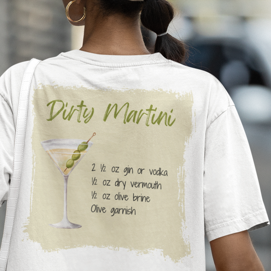 Dirty Martini Cocktail Shirt - Say Something Swag