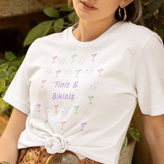 Tinis & Bikinis T-Shirt - Say Something Swag