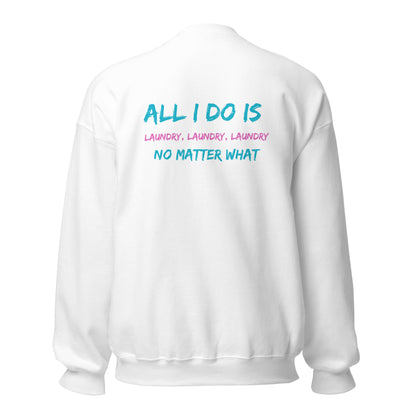 Parent Laundry Sweatshirt - Say Something Swag