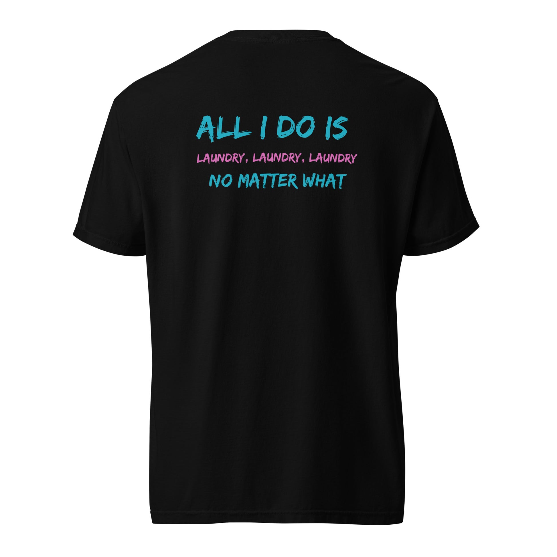 Parent Laundry T-Shirt - Say Something Swag