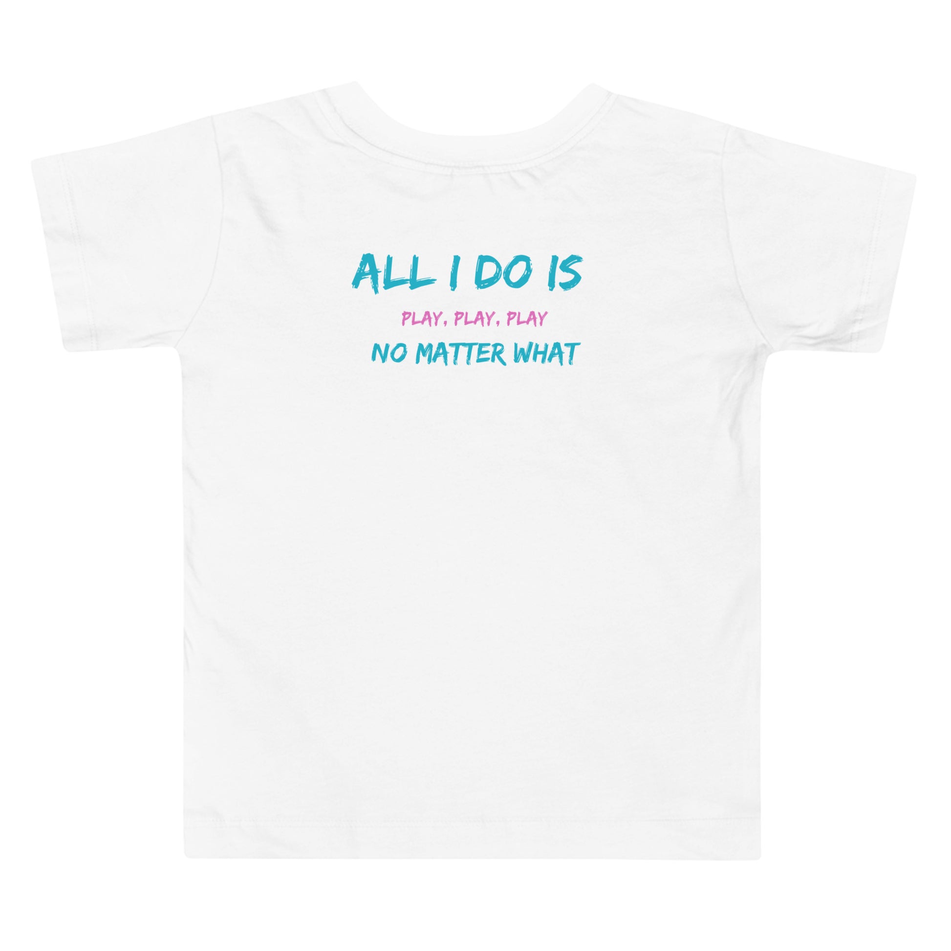Toddler Play T-Shirt - Say Something Swag