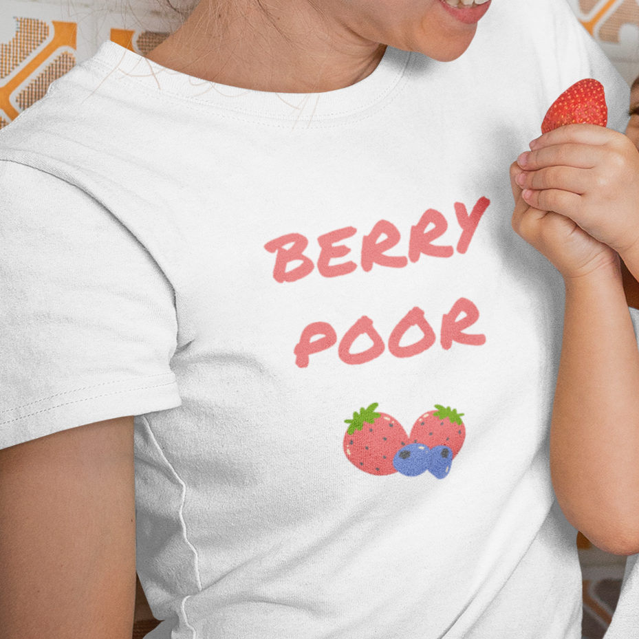 Berry Poor Family Matching T-Shirt - Say Something Swag