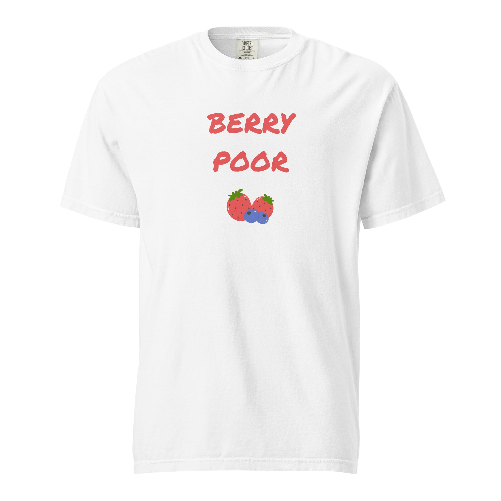 Berry Poor Family Matching T-Shirt - Say Something Swag