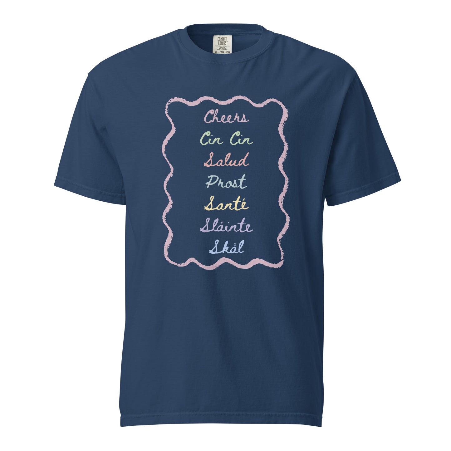 Cheers T-Shirt - Say Something Swag