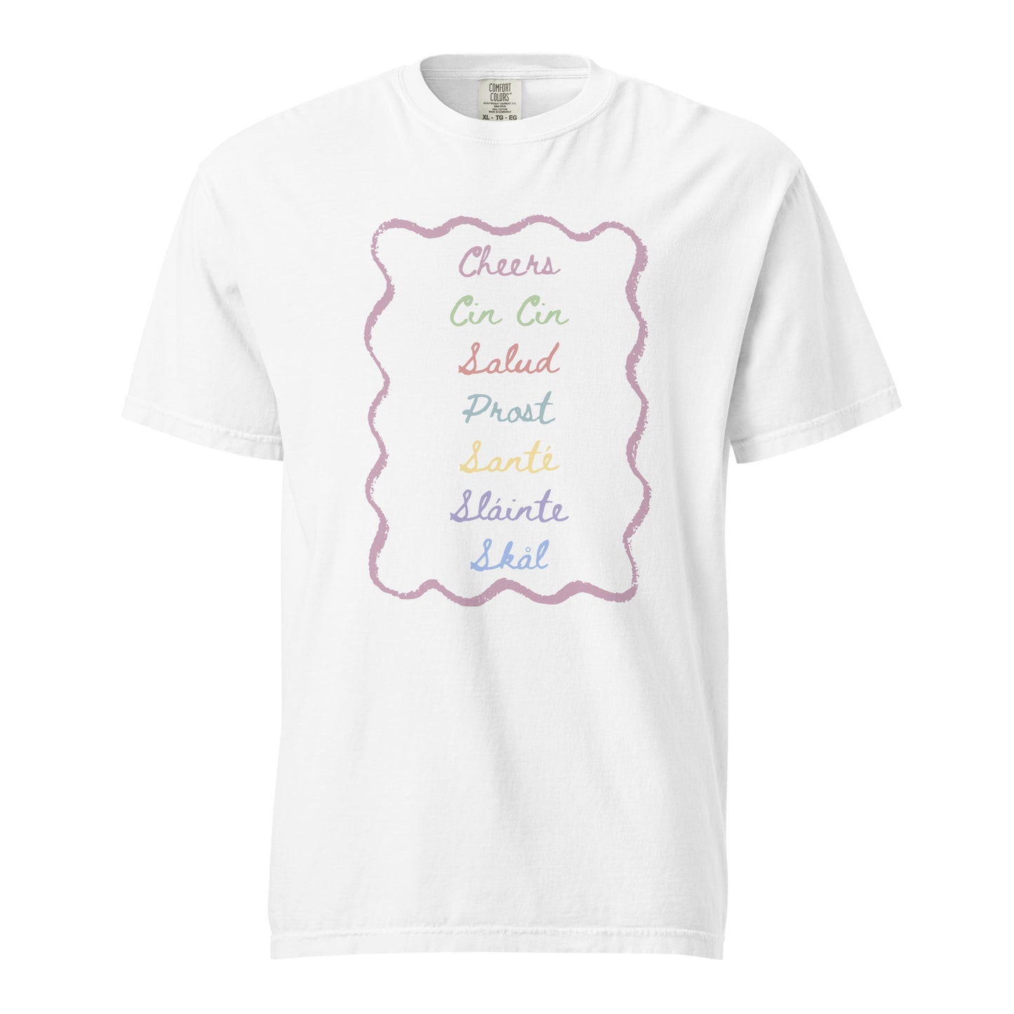 Cheers T-Shirt - Say Something Swag