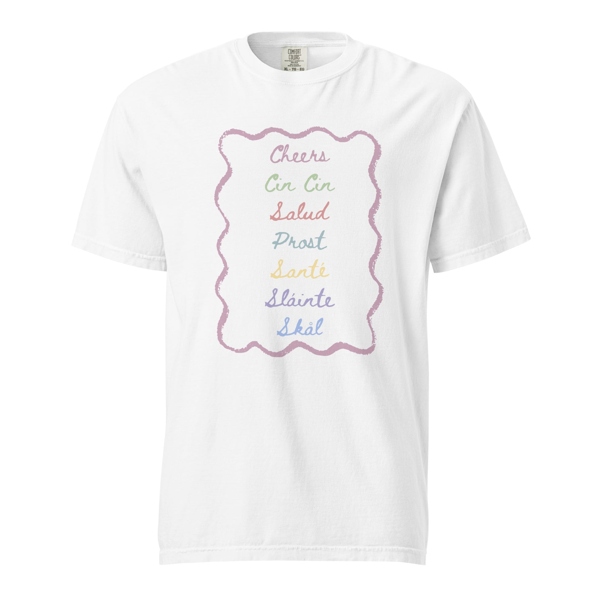 Cheers T-Shirt - Say Something Swag