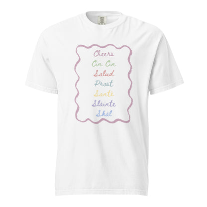 Cheers T-Shirt - Say Something Swag