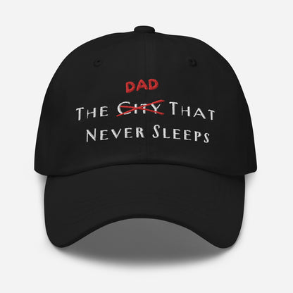 The Dad That Never Sleeps Hat - Say Something Swag