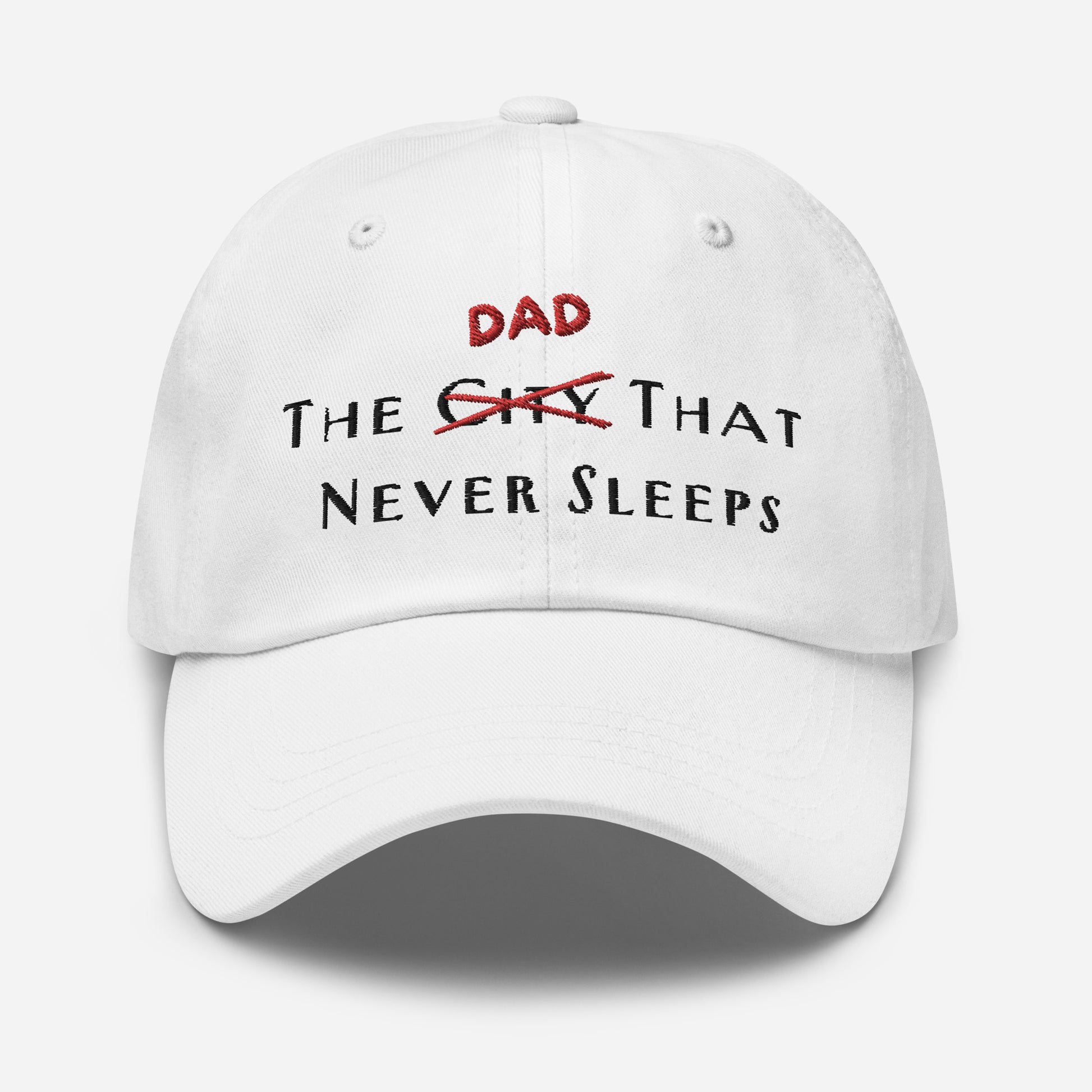 The Dad That Never Sleeps Hat - Say Something Swag