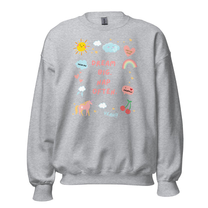 Dream Big, Nap Often Sweatshirt - Say Something Swag