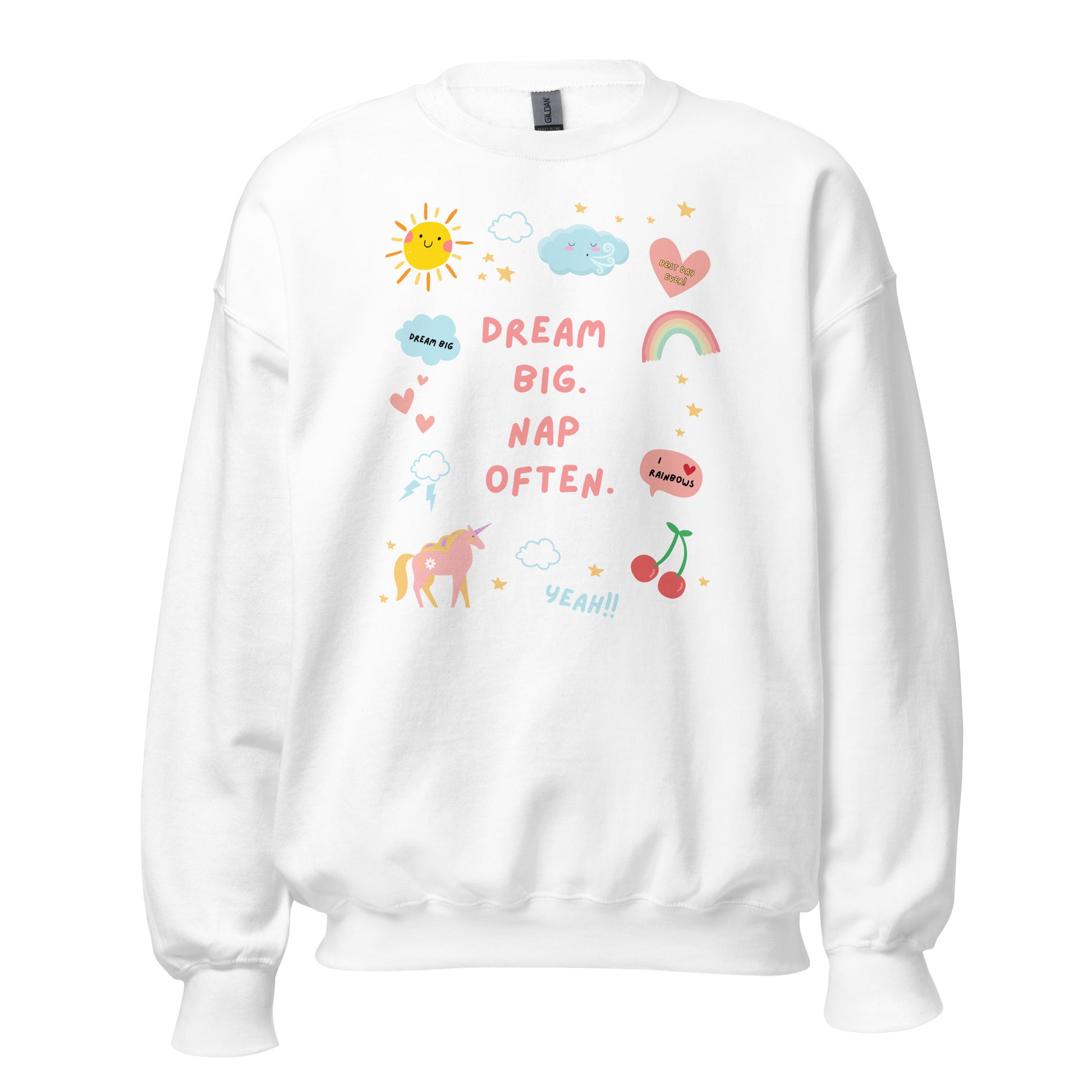 Dream Big, Nap Often Sweatshirt - Say Something Swag