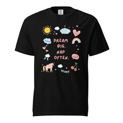 Dream Big, Nap Often T-Shirt - Say Something Swag