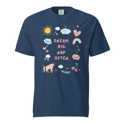 Dream Big, Nap Often T-Shirt - Say Something Swag
