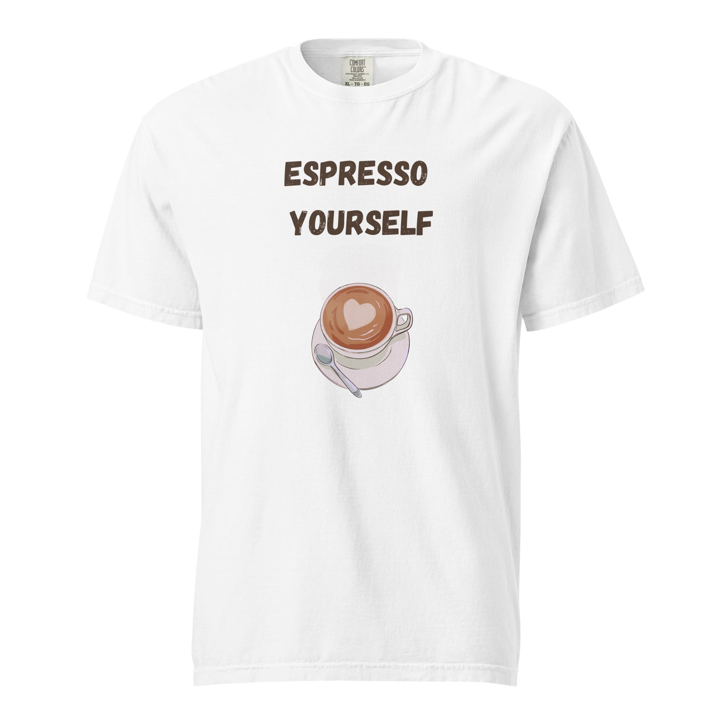 Espresso Yourself T-Shirt - Say Something Swag