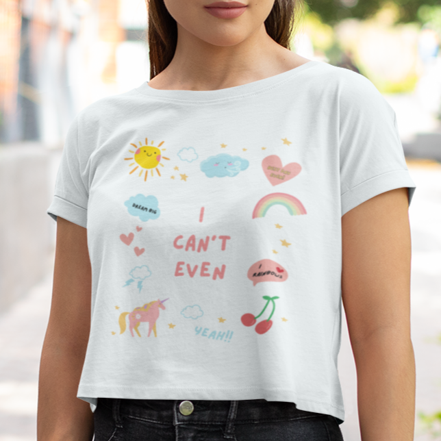 I Can't Even Women's Cropped T-Shirt - Say Something Swag