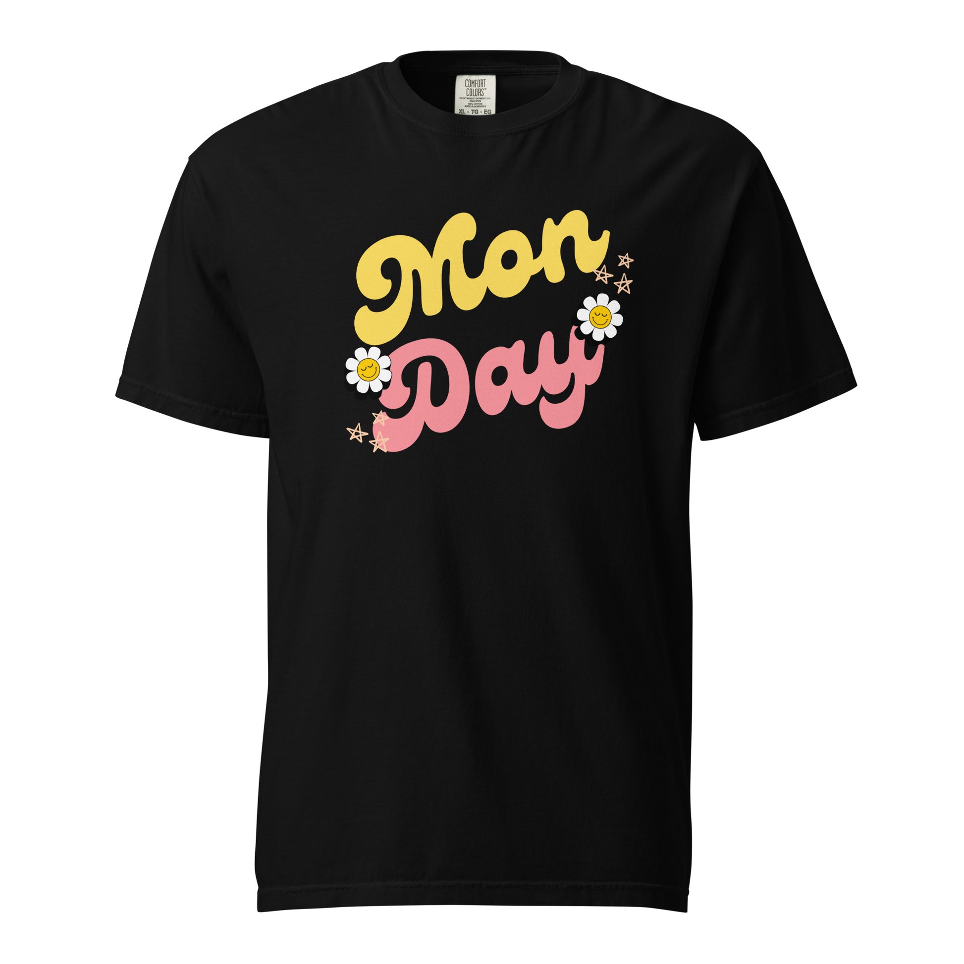 Monday T-Shirt - Say Something Swag