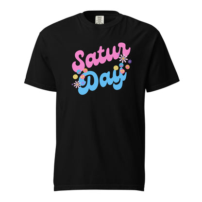 Saturday T-Shirt - Say Something Swag