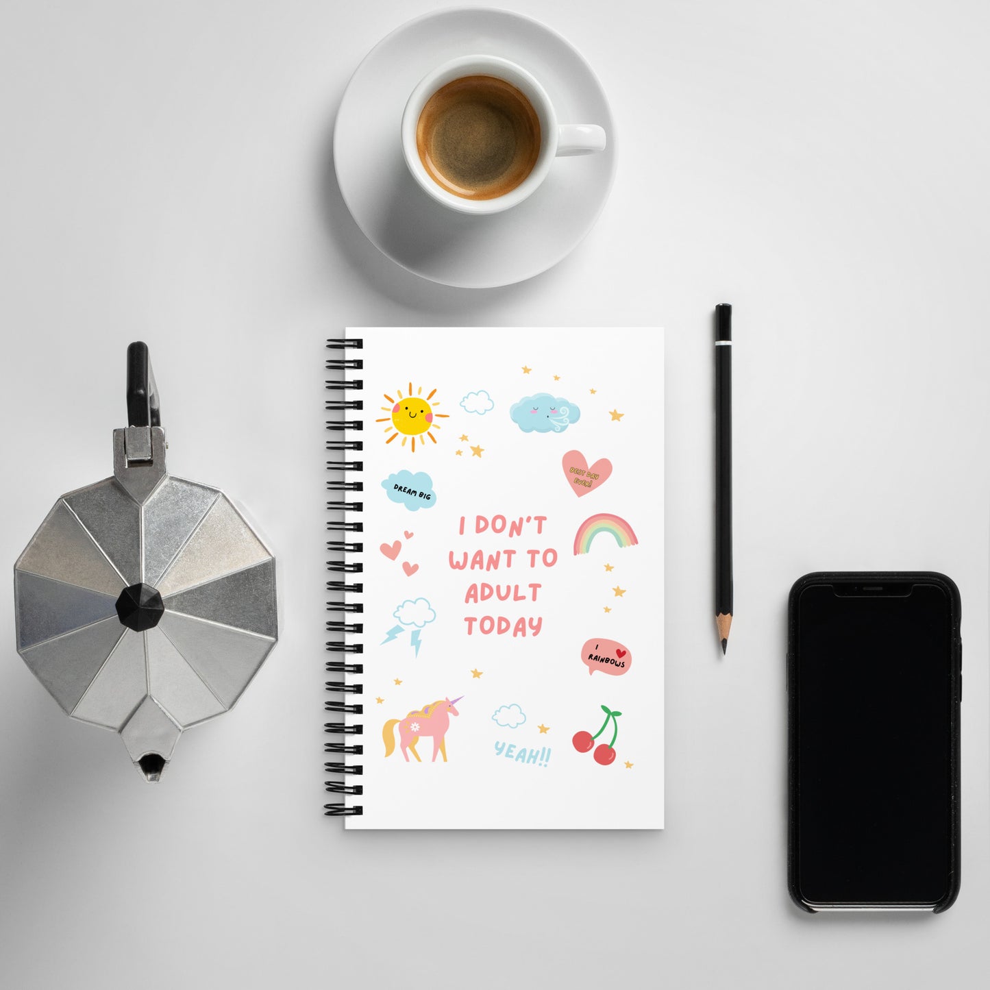 I Don't Want to Adult Today Notebook - Say Something Swag