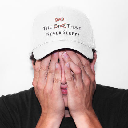 The Dad That Never Sleeps Hat - Say Something Swag