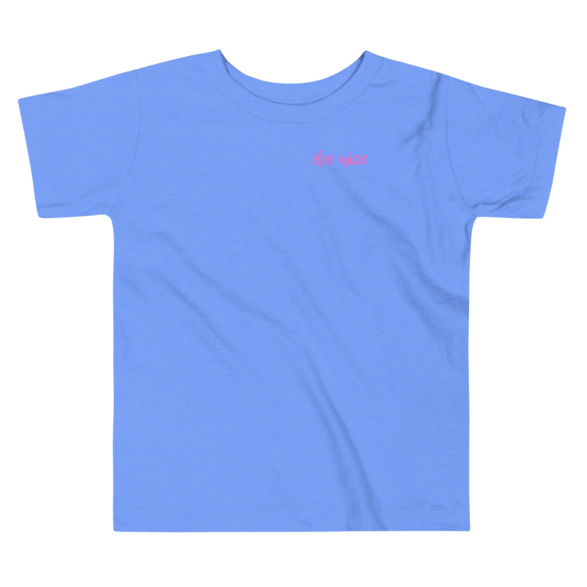 Be Nice Toddler T-Shirt - Say Something Swag