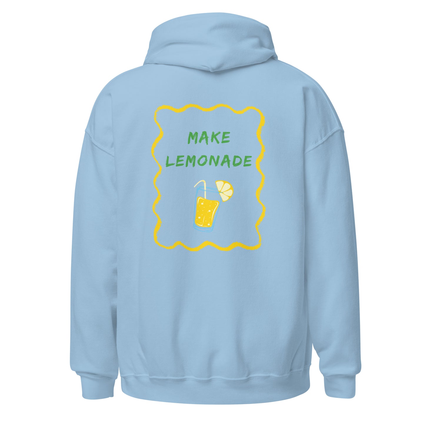 Make Lemonade Hoodie - Say Something Swag