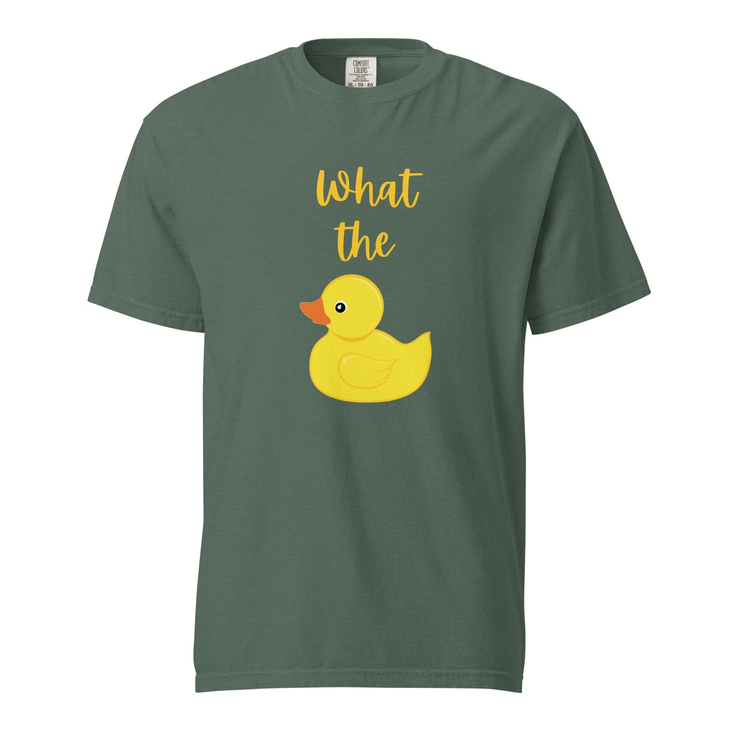 What the Duck T-Shirt - Say Something Swag