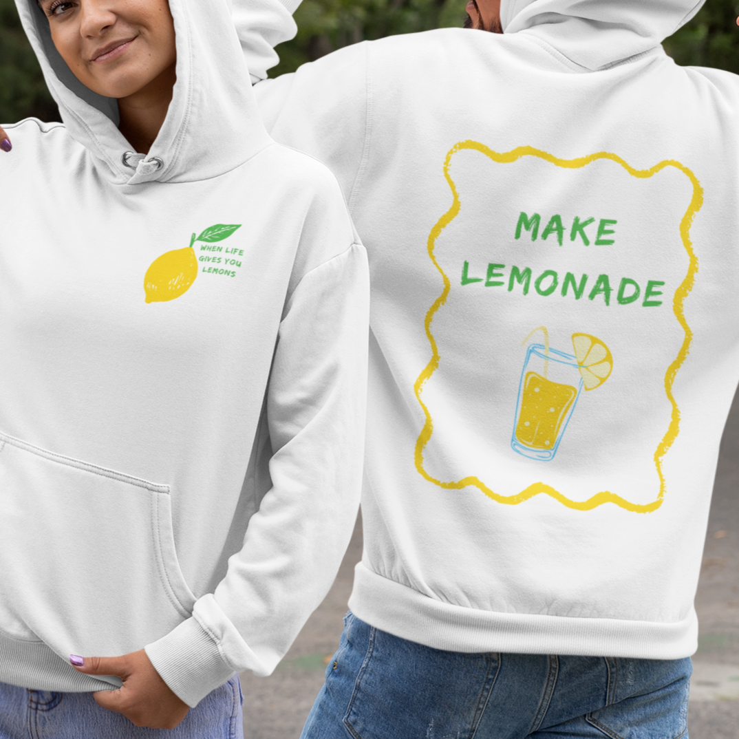 Make Lemonade Hoodie - Say Something Swag
