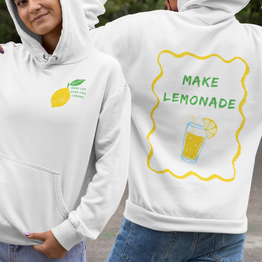 Make Lemonade Hoodie - Say Something Swag